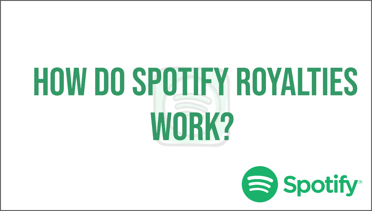 How Do Spotify Royalties Work